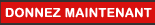 Donnez maintenant